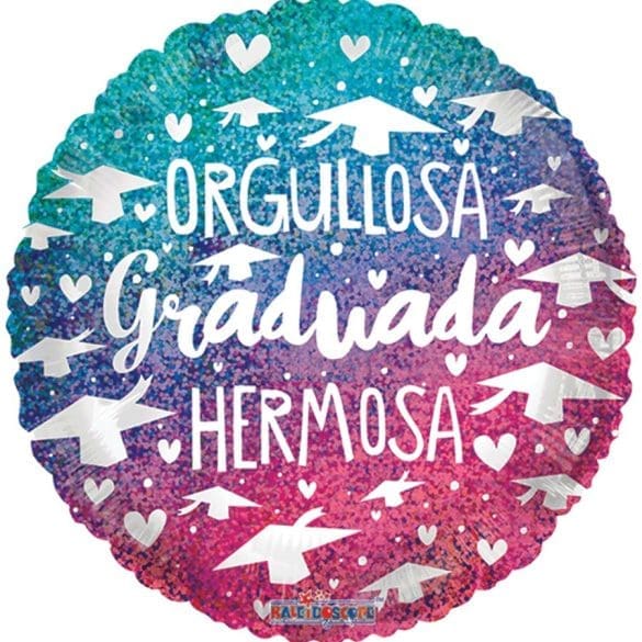 ORGULLOSA GRADUADA Y HERMOSA REDONDO MET 18″ Kaleidoscope