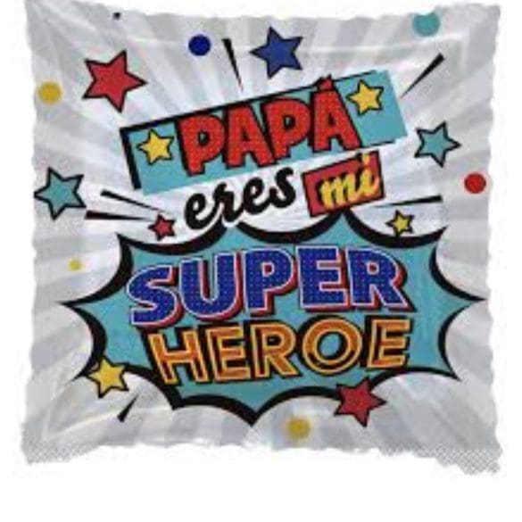 Papá eres mi Super Heroe CUADRADO MET 18″ Balum