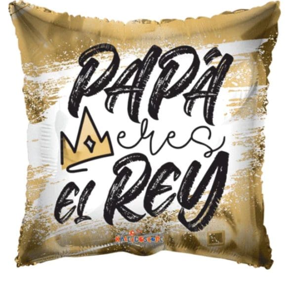 PAPA ERES EL REY CUADRADO MT 09″ KAL
