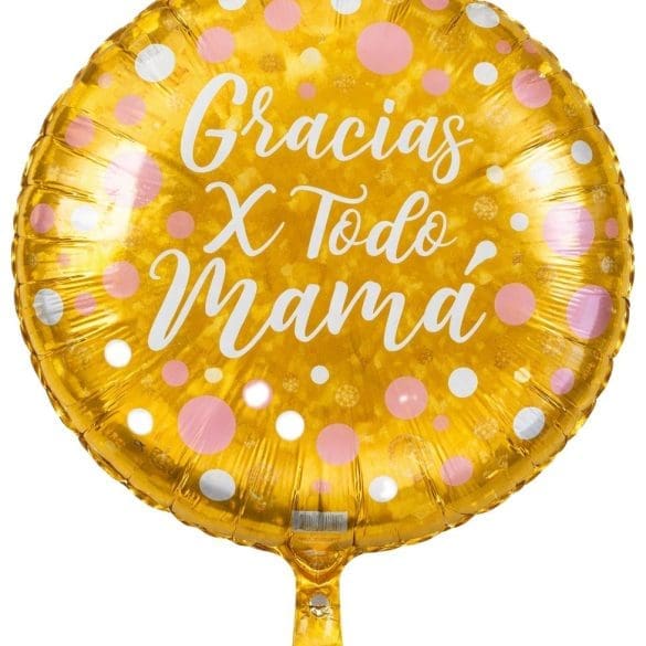 GRACIAS X TODO MAMA REDONDO MT 18″ KAL
