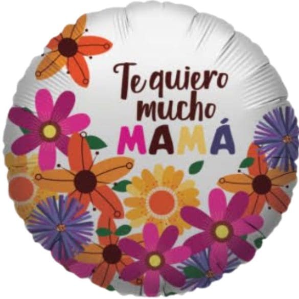 TE QUIERO MUCHO MAMA REDONDO MT 18″ BALL