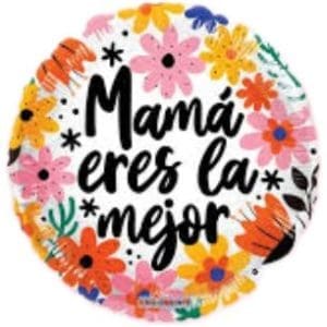 MAMÁ ERES LAMEJOR FLORES REDONDO MET 18″ Kaleidoscope